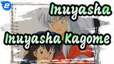 Inuyasha|[AMV Gambar Sendiri]Inuyasha&Kagome_2