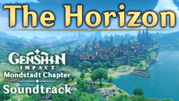 The Horizon | Genshin Impact Original Soundtrack: Mondstadt Chapter