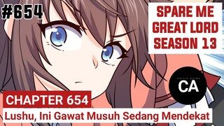 SPARE ME GREAT LORD CHAPTER 654 SEASON 13 !! CERITA ANIME