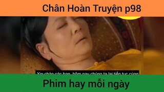 Chân Hoàn Truyện p98