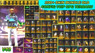 NEW UPDATE ‼️CONFIG FREE FIRE VVIP V43 100+ SKIN LEGENDARY BONUS SKIN SENJATA + EMOT