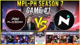 NXP vs LPE (GAME 1) | MPL Season 7 Week 4 Day 3