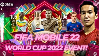 FIFA Mobile 22 Indonesia | World Cup Event is Live Now! Salah Satu Event Terbaik Season Ini & F2P?!