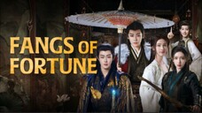 🇨🇳Fangs Of Fortune (2024) Sub Indo 🇮🇩 •_• EPS 03 ⚜️