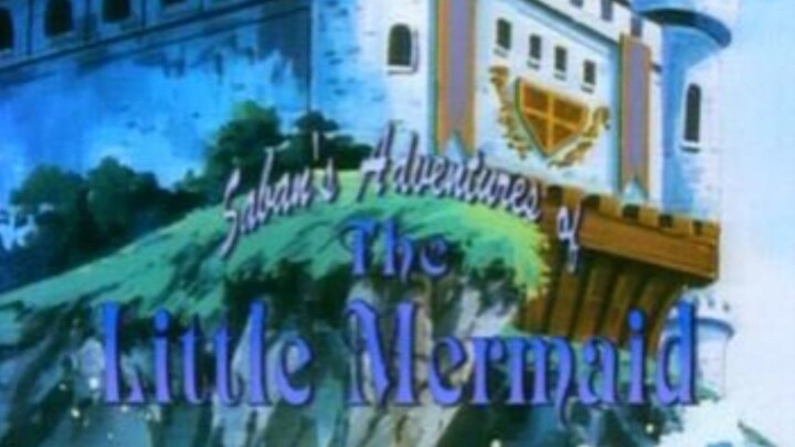 Saban’s Adventures of the Little Mermaid Episode 01 Return to the Sea