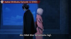 Isekai Shikkaku Episode 12 [END] Sub Indo