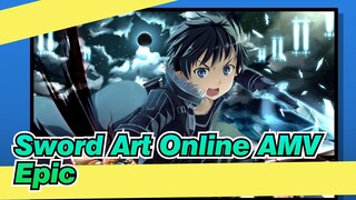 Sword Art Online AMV
Epic