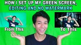 HOW I SET UP MY GREEN SCREEN, EDITING MY VIDEOS AND NO WATERMARK
