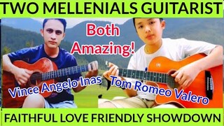 Wow Dalawang MELLENIALS Nagkasubukan Ang galing Din Nila! FAITHFUL Love Fingerstyle Showdown