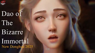 New Donghua "Dao of the Bizarre Immortal" [AMV] 2025