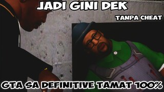 Akhir Petualangan Agus - GTA San Andreas Definitive 100%