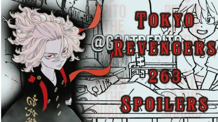 Tokyo Revengers Manga Chapter 263 Spoilers Leak [ English Sub ]