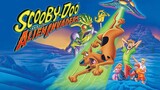 Scooby-Doo and the Alien Invaders สคูบี้-ดู ผจญมนุษย์ต่างดาว