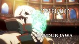 [FANDUB JAWA] Petualang Sejati - Overlord IV