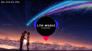 Yêu Anh Em Nhé - Huy R (Phạm Thành Remix) ll Bản EDM Mix hay nhất hiện nay bạn sẽ nghiện đấy :))