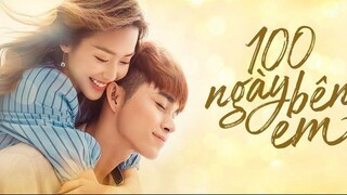 [PhimVN] 100 Ngày Bên Em (2018)