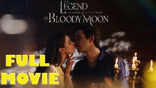 [EN SUB] The Legend Of Bloody Moon