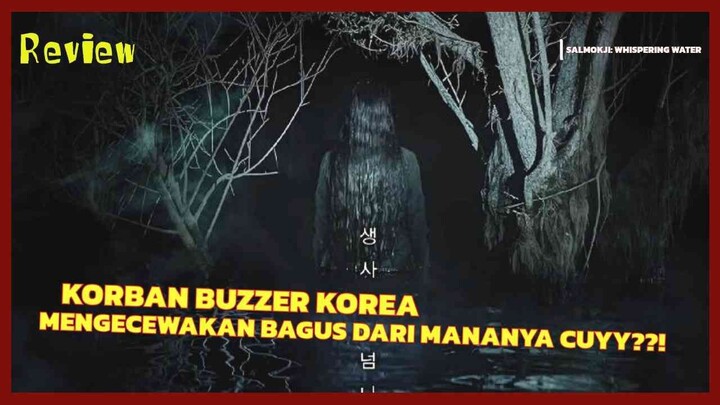 GW MERASA DIBOHONGI!!!! KORBAN BUZZER KOREA KATANYA INI FILM HOROR TERBAIK KOREA NYATANYA JELEK CUY.