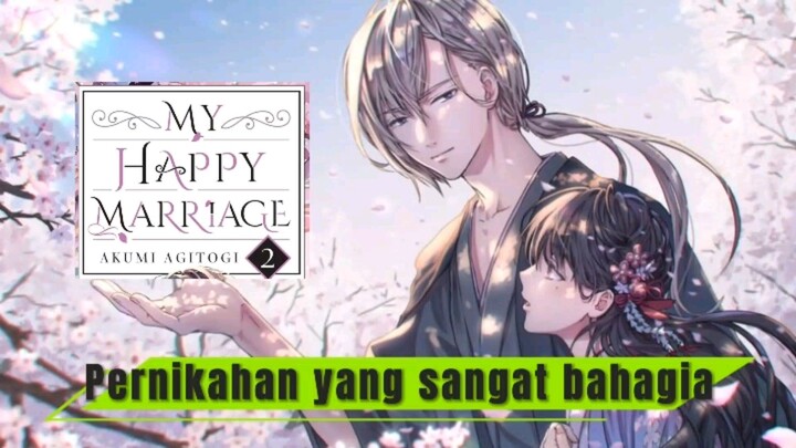 Pernikahan yang sangat membahagiakan. (Review Anime Watashi no Shiawase na Kekkon Season 2).