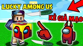 MINECRAFT : THỬ ĐẬP 100 LUCKY BLOCK AMONG US !! *KẺ GIẢ MẠO XUẤT HIỆN*