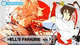 ulasan singkat: Jigokuraku "Hell's Paradise" episode 3