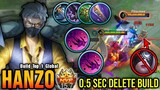 20 Kills No Death!! Hanzo 0.5 Sec Delete Build - Build Top 1 Global Hanzo ~ MLBB