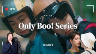 แค่ที่แกง Only Boo! Ep 2 Reaction