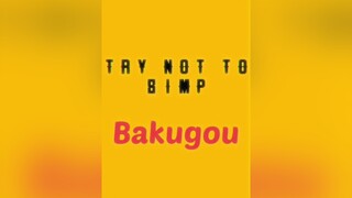 try not to simp:Bakugou trynottosimp challenge anime bnha myheroacademia bokunoheroacademia fypシ fe