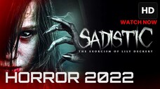 Sadistic: The exorcism of Lily Deckert 2022 SUB INDO