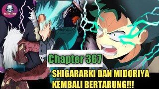 chapter 367 My Hero Academia,Shigaraki dan Midoriya Bertarung Sekali Lagi??