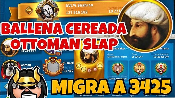 BALLENA CEREADA OTOMAN SLAP llega a 3425 - RISE OF KINGDOMS