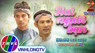 Thế giới cổ tích: Hai Người Bạn - Tập 2 (Trailer)