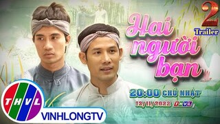 Thế giới cổ tích: Hai Người Bạn - Tập 2 (Trailer)