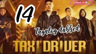 Title: TAXI Driver | Tagalog dubbed | kdrama | episode 14