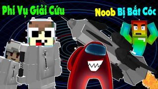 NOOB T GAMING BỊ AMONG US BẮT CÓC VÀ PHI VỤ GIẢI CỨU CỦA PIXEL VÀ ZENO