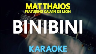 Binibini - Matthaios (Karaoke Version)