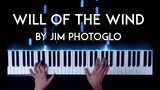 Will of the Wind by Jim Photoglo Piano Cover with Sheet Music