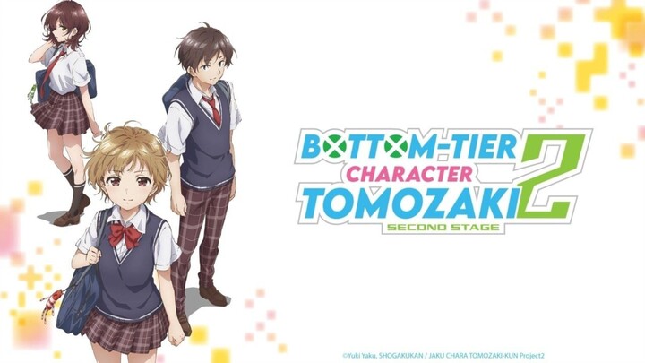 Bottom-Tier CharacterTomozaki    season 2 episode 1 Hindi dubbed