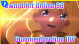 Sword Art Online S3
Commemoration MV_1