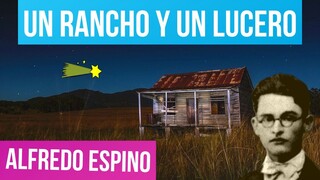 UN RANCHO Y UN LUCERO ALFREDO ESPINO 🏠🌠 | Jícaras Tristes Casucas 🥰 | Alfredo Espino Poemas, Zoe