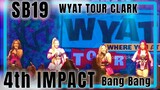 4th Impact - Bang Bang Live at SB19 WYAT TOUR CLARK (100822) FANCAM