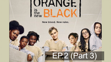 Orange is the New Black Season 4 ⭐ ซับไทย EP2_3