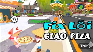 PLAY TOGETHER | CÁCH SỬA LỖI KHÔNG GIAO ĐƯỢC PIZA  | MÌNH  GẶP "HIỆN TƯỢNG LẠ" KHI CHƠI GAME