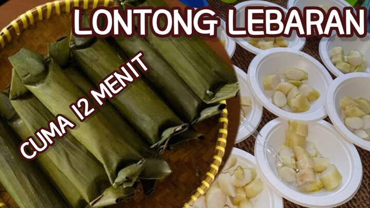 RESEP LONTONG DAUN LEBARAN HEMAT GAS