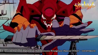 I can't be reached (เอื้อมไม่ถึงฉัน) - Neon Genesis Evangelion (Special Order)