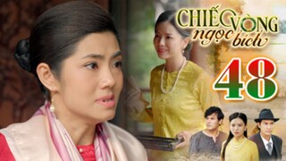 CHIẾC VÒNG NGỌC BÍCH TẬP 48 | Phim Bộ Tâm Lý Xã Hội Việt Nam 2025 | Phim Truyền Hình | THVLi PHIM