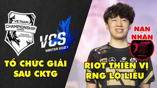 TIN GIẢI 316: RIOT BỊ CHỈ TRÍCH THIÊN VỊ RNG | VCS DỰ ĐỊNH TỔ CHỨC GIẢI ĐẤU SAU KHI KẾT THÚC CKTG?