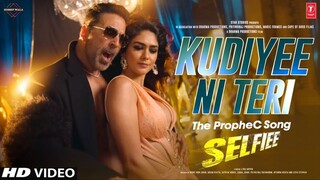 Kudiyee Ni Teri (Selfiee) – Akshay Kumar | Mrunal Thakur | The PropheC | Tanishk B | Zahrah S Khan