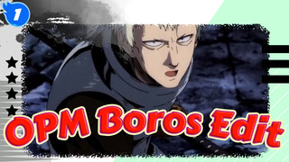 I Will Do My Best Because Of This Man! | OPM Boros Mixed Edit_1