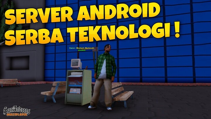 SERVER SAMP ANDROID TERBARU UNIK DAN BERBEDA SAMP INDONESIA ROLEPLAY